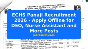 ECHS Panaji Recruitment 2026 - Apply Offline for DEO, Nurse Assistant and More Posts - 2026 Posts