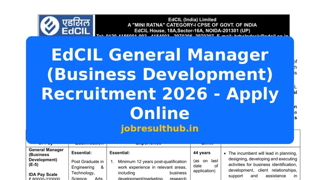 EdCIL General Manager (Business Development) Recruitment 2026 - Apply Online - 2026 Posts