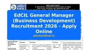 EdCIL General Manager (Business Development) Recruitment 2026 - Apply Online - 2026 Posts