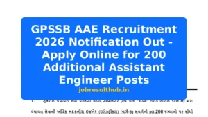 GPSSB AAE Recruitment 2026 Notification Out - Apply Online for 200 Additional Assistant Engineer Posts - 2026 Posts