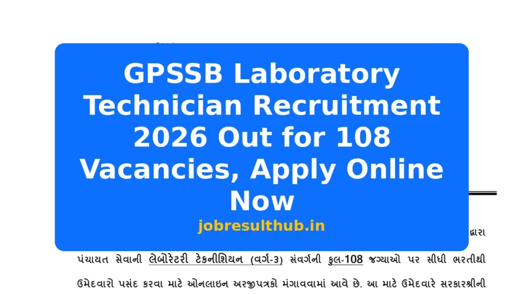 GPSSB Laboratory Technician Recruitment 2026 Out for 108 Vacancies, Apply Online Now - 2026 Posts