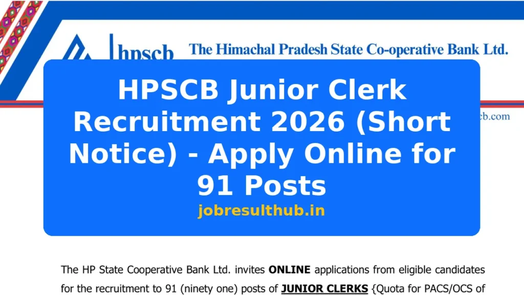 HPSCB Junior Clerk Recruitment 2026 (Short Notice) - Apply Online for 91 Posts - 2026 Posts