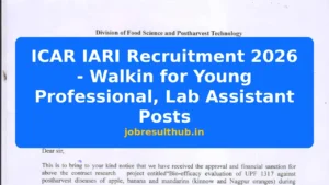 ICAR IARI Recruitment 2026 - Walkin for Young Professional, Lab Assistant Posts - 2026 Posts