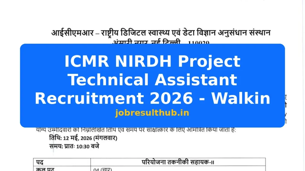 ICMR NIRDH Project Technical Assistant Recruitment 2026 - Walkin - 2026 Posts