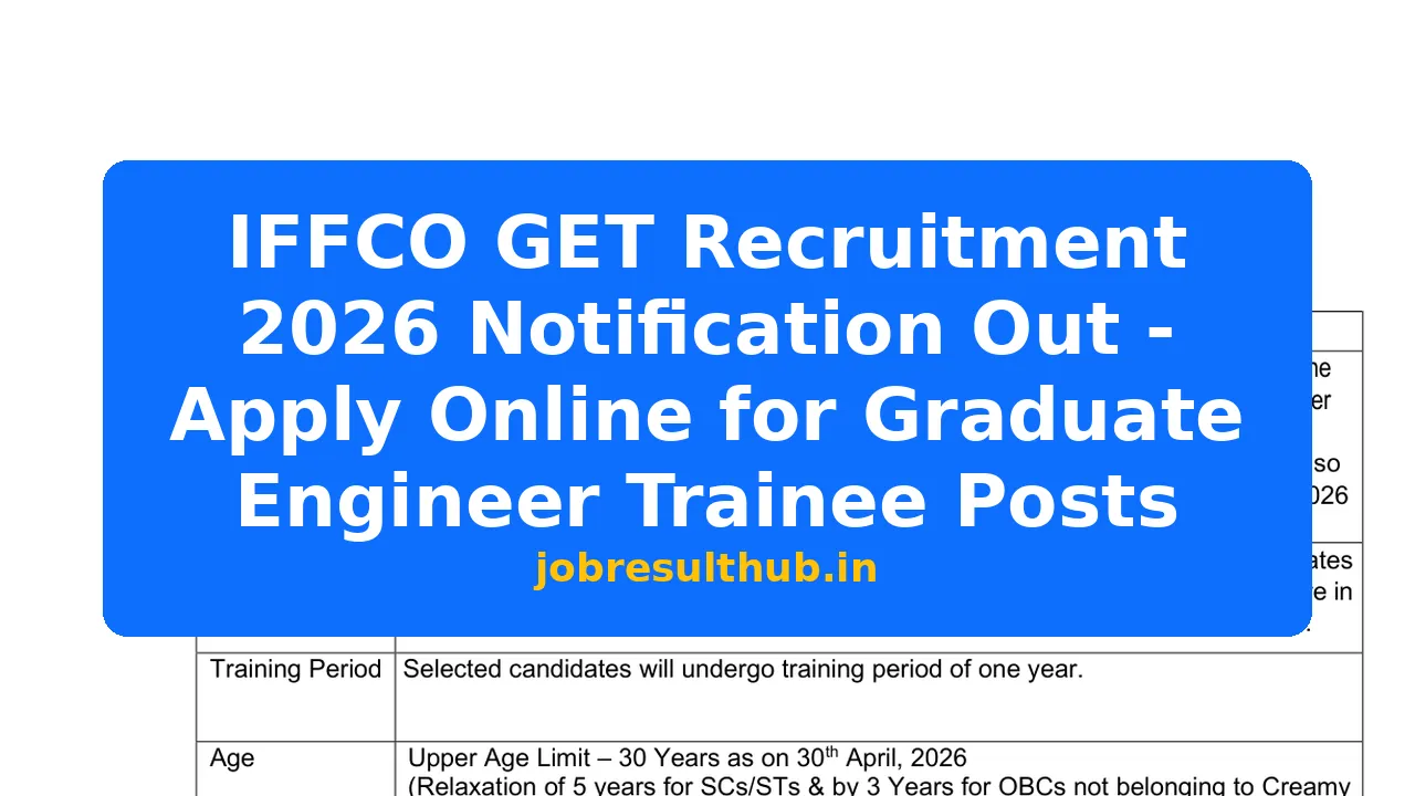 IFFCO GET Recruitment 2026 - Apply for G...