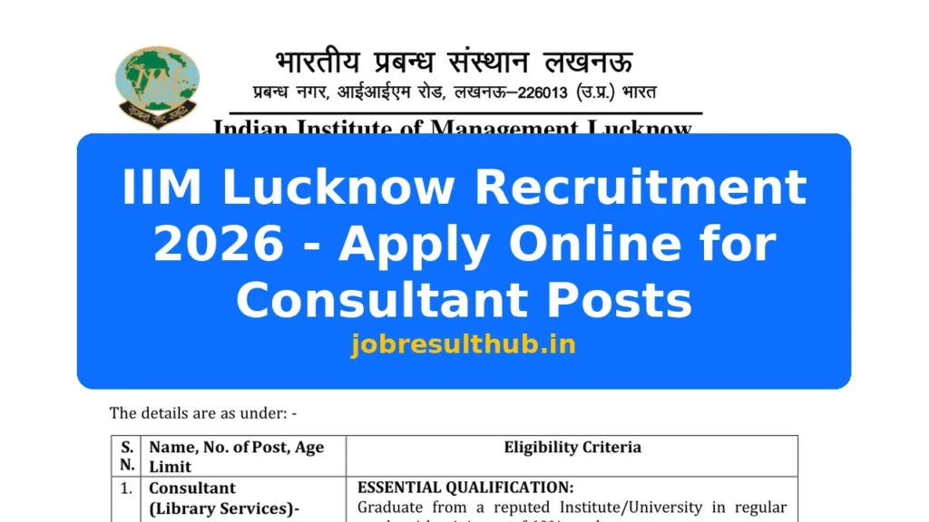 IIM Lucknow Recruitment 2026 - Apply Online for Consultant Posts - 2026 Posts