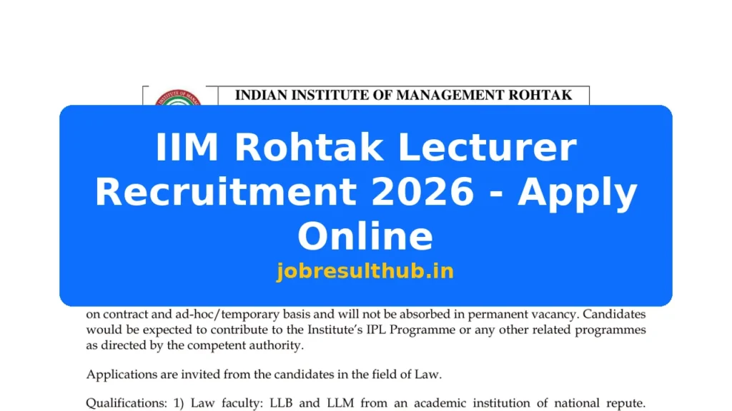 IIM Rohtak Lecturer Recruitment 2026 - Apply Online - 2026 Posts