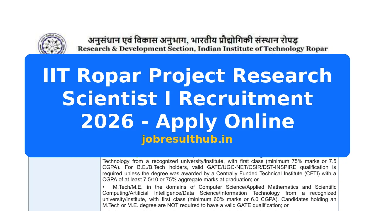 IIT Ropar Project Research Scientist I Recruitment 2026