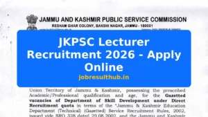 JKPSC Lecturer Recruitment 2026 - Apply Online - 2026 Posts