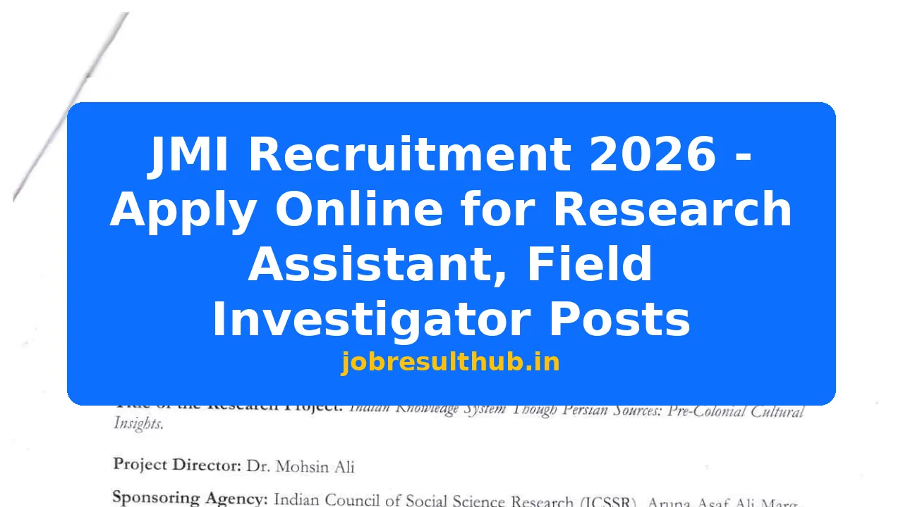 JMI Recruitment 2026 - Apply Online for Research Assistant, Field ...
