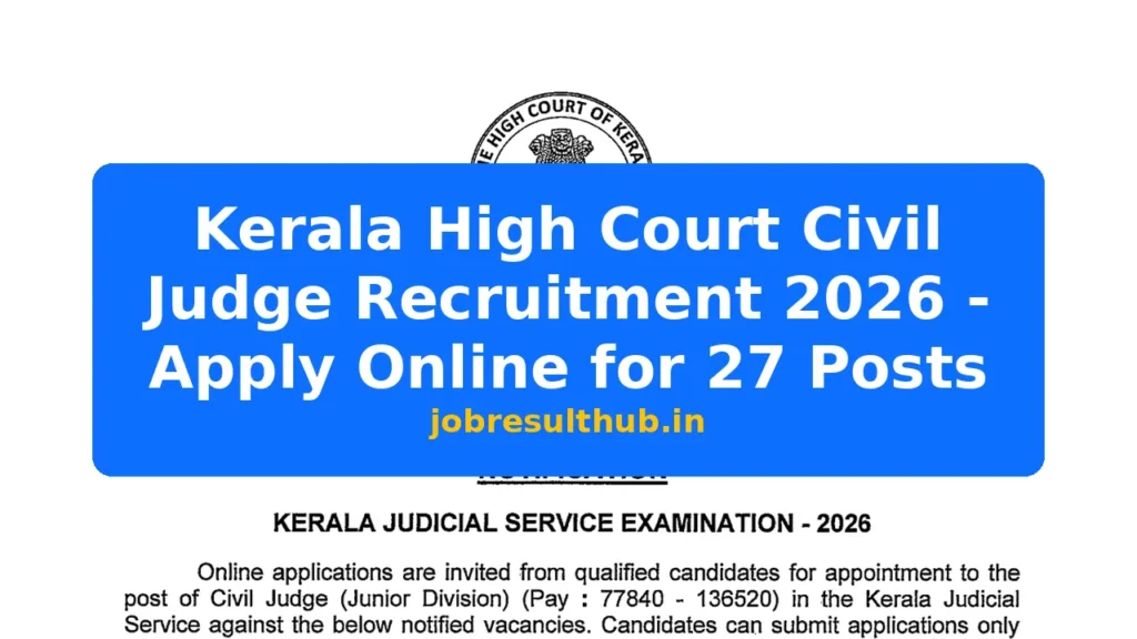 Kerala High Court Civil Judge Recruitment 2026 - Apply Online for 27 Posts - 2026 Posts