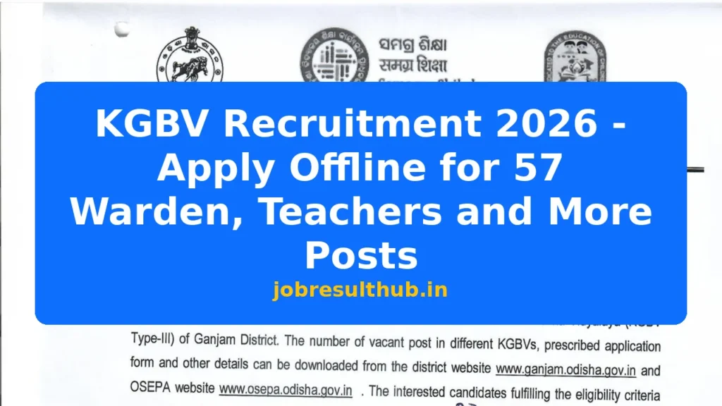 KGBV Recruitment 2026 - Apply Offline for 57 Warden, Teachers and More Posts - 2026 Posts