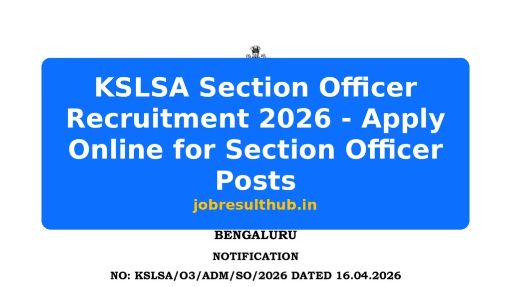 KSLSA Section Officer Recruitment 2026 - Apply Online for Section Officer Posts - 2026 Posts