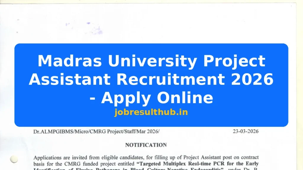 Madras University Project Assistant Recruitment 2026 - Apply Online - 2026 Posts