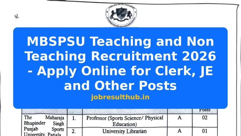 MBSPSU Teaching and Non Teaching Recruitment 2026 - Apply Online for Clerk, JE and Other Posts - 2026 Posts