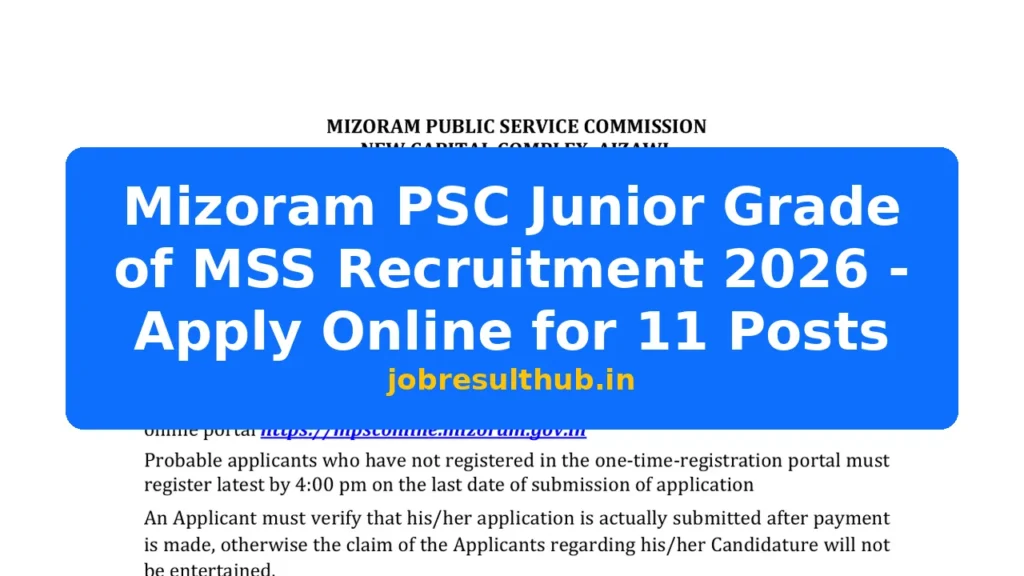 Mizoram PSC Junior Grade of MSS Recruitment 2026 - Apply Online for 11 Posts - 2026 Posts