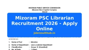 Mizoram PSC Librarian Recruitment 2026 - Apply Online - 2026 Posts
