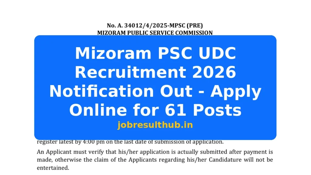 Mizoram PSC UDC Recruitment 2026 Notification Out - Apply Online for 61 Posts - 61 Posts