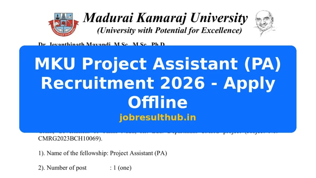 MKU Project Assistant (PA) Recruitment 2026 - Apply Offline - 2026 Posts