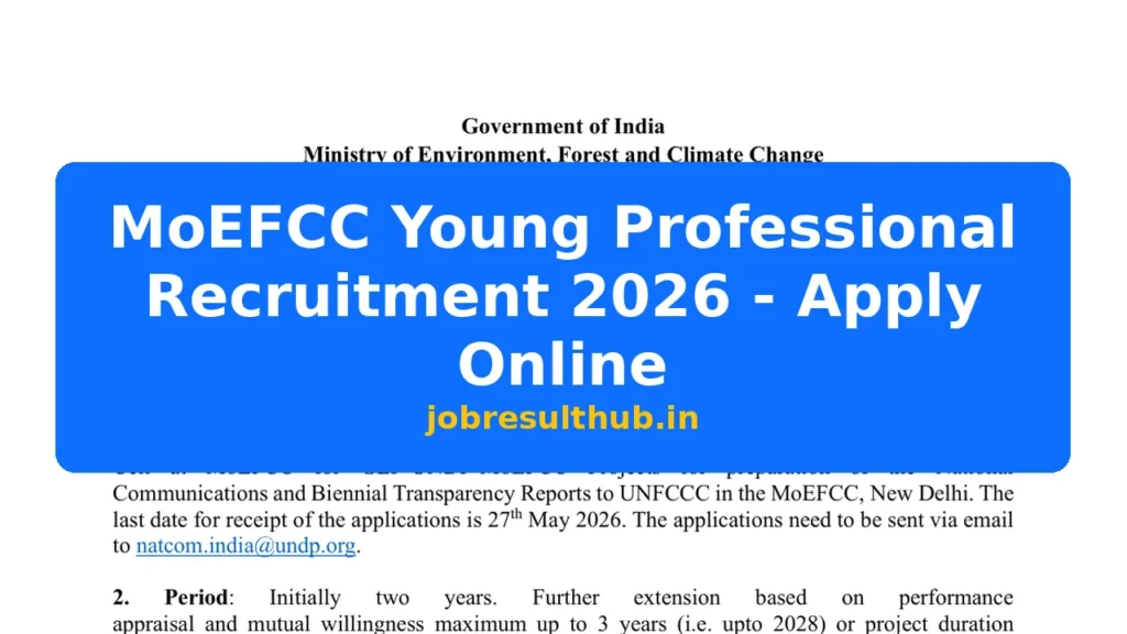 MoEFCC Young Professional Recruitment 2026 - Apply Online - 2026 Posts
