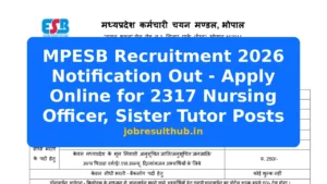 MPESB Recruitment 2026 Notification Out - Apply Online for 2317 Nursing Officer, Sister Tutor Posts - 2026 Posts
