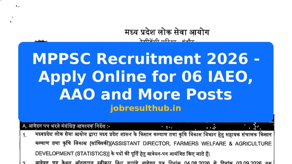 MPPSC Recruitment 2026 - Apply Online for 06 IAEO, AAO and More Posts - 6 Posts
