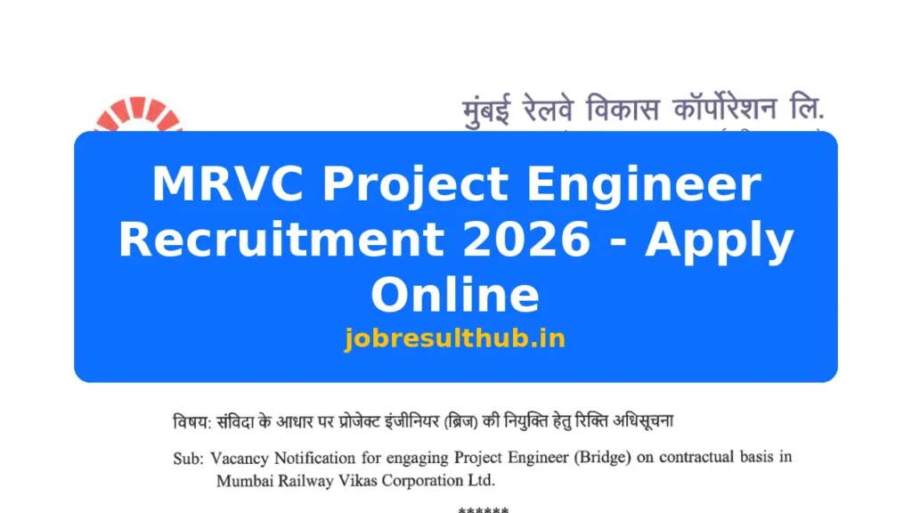MRVC Project Engineer Recruitment 2026 - Apply Online - 2026 Posts