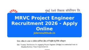 MRVC Project Engineer Recruitment 2026 - Apply Online - 2026 Posts
