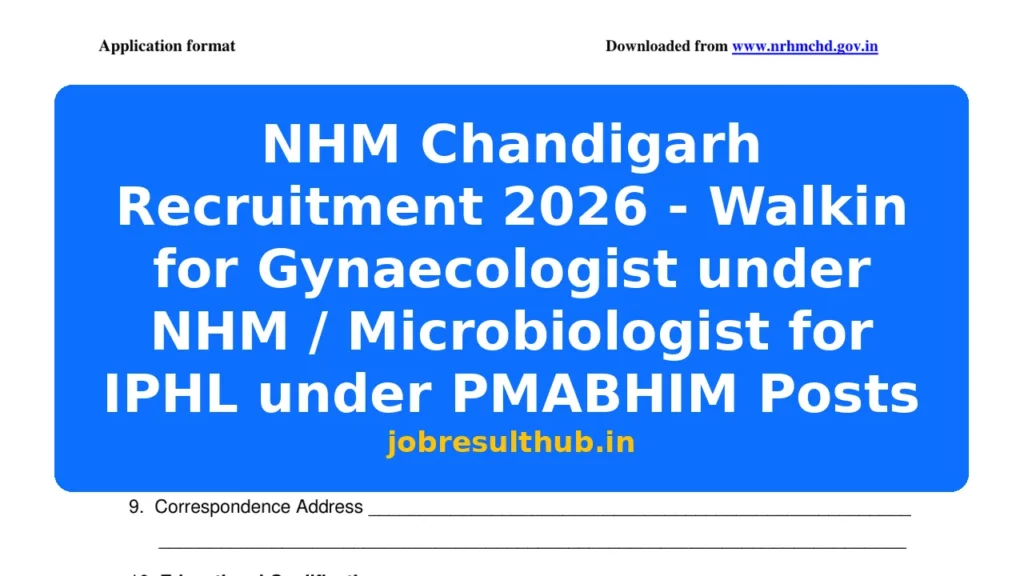 NHM Chandigarh Recruitment 2026 - Walkin for Gynaecologist under NHM / Microbiologist for IPHL under PMABHIM Posts - 2026 Posts