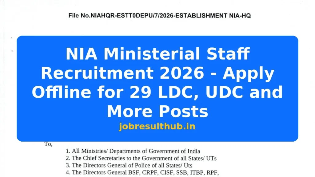 NIA Ministerial Staff Recruitment 2026 - Apply Offline for 29 LDC, UDC and More Posts - 29 Posts
