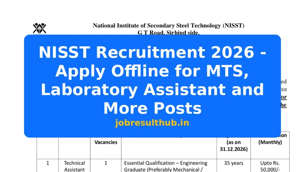 NISST Recruitment 2026 - Apply Offline for MTS, Laboratory Assistant and More Posts - 2026 Posts
