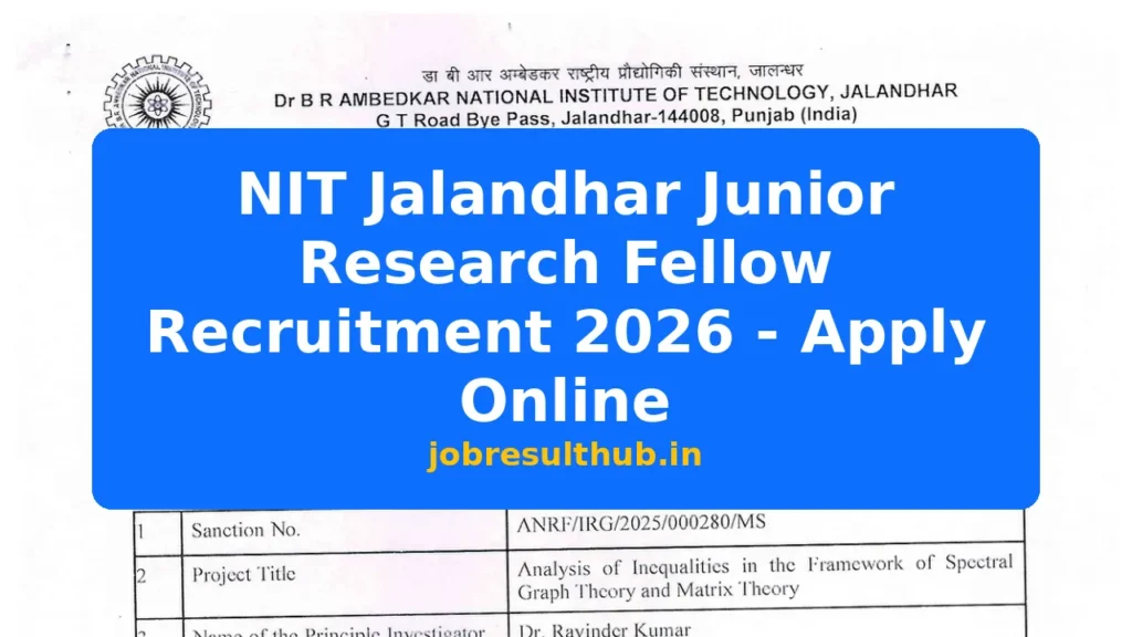 NIT Jalandhar Junior Research Fellow Recruitment 2026 - Apply Online - 2026 Posts