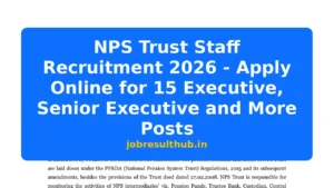 NPS Trust Staff Recruitment 2026 - Apply Online for 15 Executive, Senior Executive and More Posts - 2026 Posts