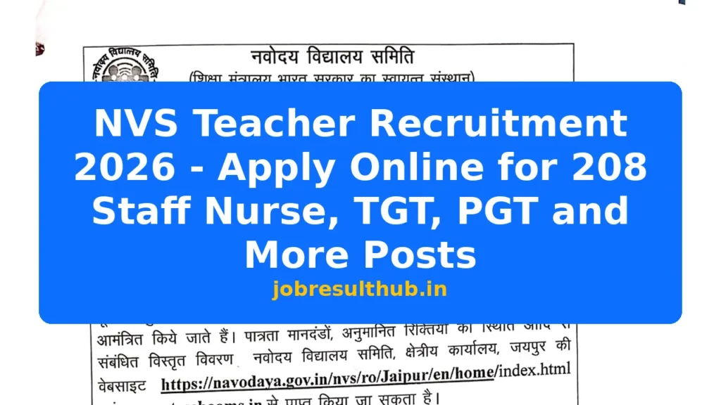 NVS Teacher Recruitment 2026 - Apply Online for 208 Staff Nurse, TGT, PGT and More Posts - 2026 Posts