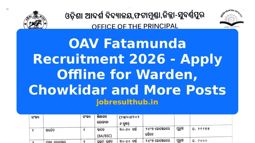 OAV Fatamunda Recruitment 2026 - Apply Offline for Warden, Chowkidar and More Posts - 2026 Posts