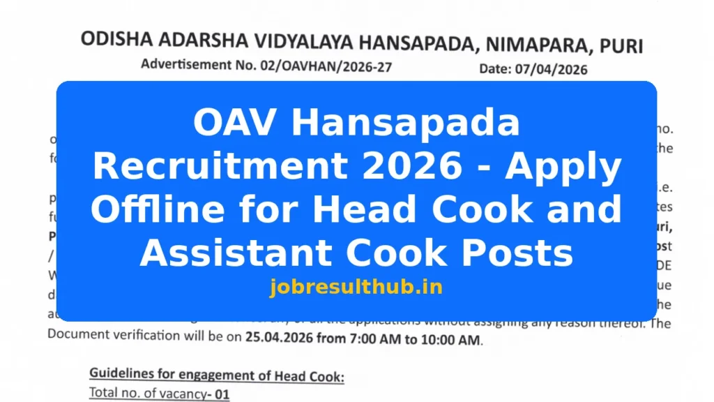 OAV Hansapada Recruitment 2026 - Apply Offline for Head Cook and Assistant Cook Posts - 2026 Posts