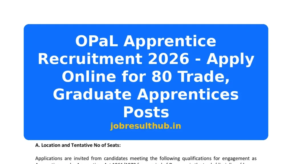 OPaL Apprentice Recruitment 2026 - Apply Online for 80 Trade, Graduate Apprentices Posts - 2026 Posts