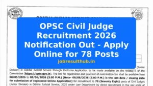 OPSC Civil Judge Recruitment 2026 Notification Out - Apply Online for 78 Posts - 2026 Posts