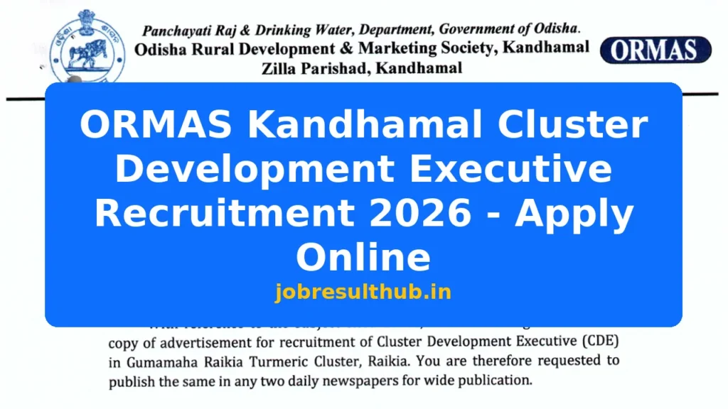 ORMAS Kandhamal Cluster Development Executive Recruitment 2026 - Apply Online - 2026 Posts