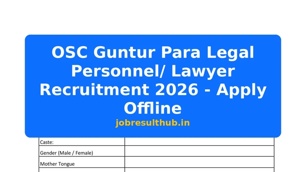 OSC Guntur Para Legal Personnel/ Lawyer Recruitment 2026 - Apply Offline - 2026 Posts