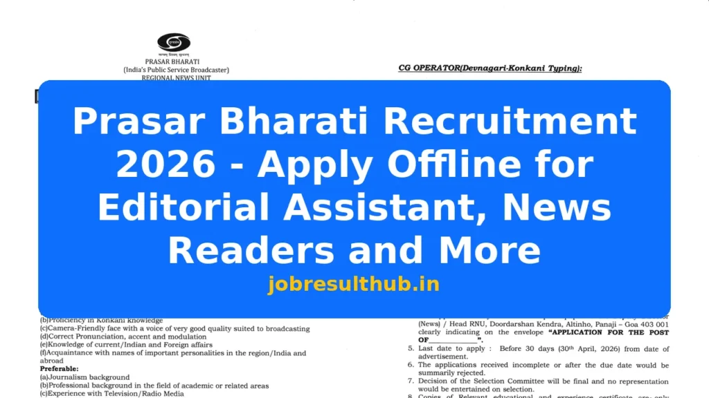 Prasar Bharati Recruitment 2026 - Apply Offline for Editorial Assistant, News Readers and More - 2026 Posts