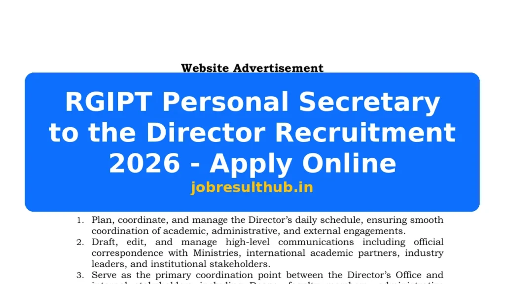 RGIPT Personal Secretary to the Director Recruitment 2026 - Apply Online - 2026 Posts