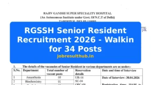 RGSSH Senior Resident Recruitment 2026 - Walkin for 34 Posts - 2026 Posts