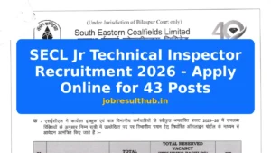 SECL Jr Technical Inspector Recruitment 2026 - Apply Online for 43 Posts - 43 Posts