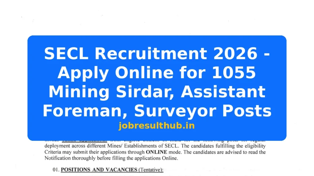 SECL Recruitment 2026 - Apply Online for 1055 Mining Sirdar, Assistant Foreman, Surveyor Posts - 2026 Posts