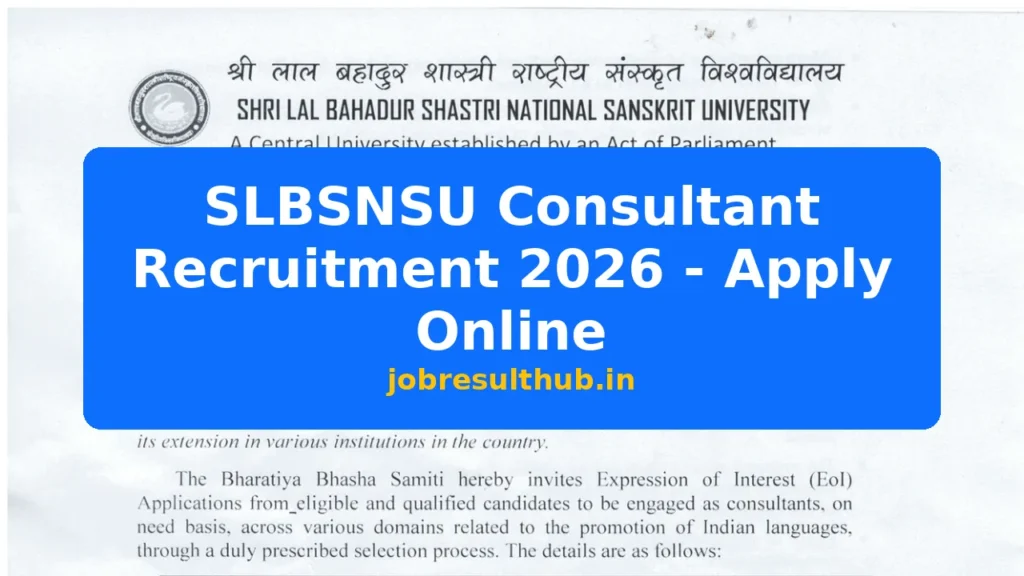 SLBSNSU Consultant Recruitment 2026 - Apply Online - 2026 Posts