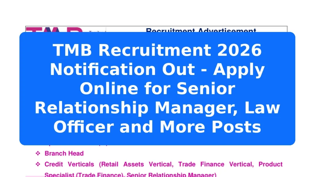 TMB Recruitment 2026 Notification Out - Apply Online for Senior Relationship Manager, Law Officer and More Posts Featured Image