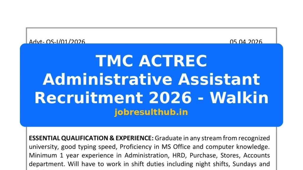 TMC ACTREC Administrative Assistant Recruitment 2026 - Walkin - 2026 Posts