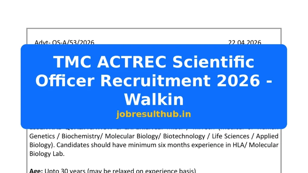 TMC ACTREC Scientific Officer Recruitment 2026 - Walkin - 2026 Posts
