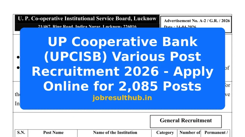 UP Cooperative Bank (UPCISB) Various Post Recruitment 2026 - Apply Online for 2,085 Posts - 2026 Posts
